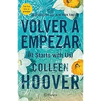 Volver a empezar / It Starts with Us (Spanish Edition) Volver a empezar / It Starts with Us (Spanish Edition) Paperback Kindle Audible Audiobook Mass Market Paperback