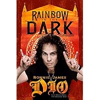 Rainbow in the Dark: The Autobiography Rainbow in the Dark: The Autobiography Hardcover Kindle Audible Audiobook Paperback Audio CD