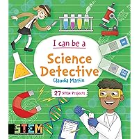 I Can Be a Science Detective: Fun STEM Activities for Kids (Dover Science For Kids)