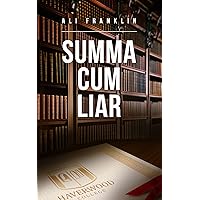 Summa Cum Liar: Haverwood College, Book 4 Summa Cum Liar: Haverwood College, Book 4 Kindle Paperback