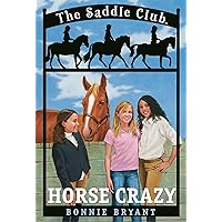 Horse Crazy (Saddle Club(R)) Horse Crazy (Saddle Club(R)) Paperback Kindle Library Binding