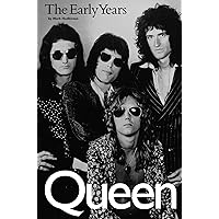 Queen: The Early Years Queen: The Early Years Kindle Hardcover Paperback