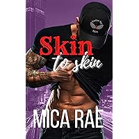 Skin to Skin (Under My Skin Book 1) Skin to Skin (Under My Skin Book 1) Kindle Paperback