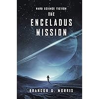 The Enceladus Mission: Hard Science Fiction (Ice Moon Book 1)