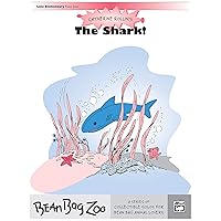 The Shark: Sheet (Bean Bag Zoo) The Shark: Sheet (Bean Bag Zoo) Paperback