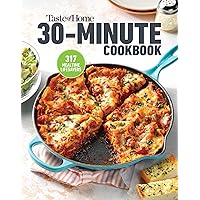 Taste of Home 30 Minute Cookbook: With 317 half-hour recipes, there's always time for a homecooked meal. (Taste of Home Quick & Easy) Taste of Home 30 Minute Cookbook: With 317 half-hour recipes, there's always time for a homecooked meal. (Taste of Home Quick & Easy) Paperback Kindle