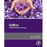 Saffron: The Age-Old Panacea in a New Light Saffron: The Age-Old Panacea in a New Light Kindle Paperback
