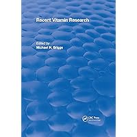Recent Vitamin Research (1984) (CRC Press Revivals) Recent Vitamin Research (1984) (CRC Press Revivals) Kindle Hardcover Paperback
