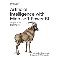 Artificial Intelligence with Microsoft Power BI Artificial Intelligence with Microsoft Power BI Kindle Paperback