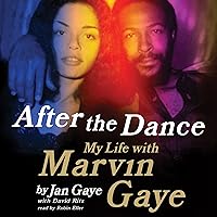 After the Dance: My Life with Marvin Gaye After the Dance: My Life with Marvin Gaye Audible Audiobook Paperback Kindle Hardcover Audio CD