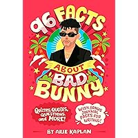 96 Facts About Bad Bunny: Quizzes, Quotes, Questions, and More! With Bonus Journal Pages for Writing! 96 Facts About Bad Bunny: Quizzes, Quotes, Questions, and More! With Bonus Journal Pages for Writing! Paperback
