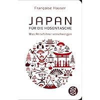 Japan für die Hosentasche: Was Reiseführer verschweigen (Fischer Taschenbibliothek) (German Edition) Japan für die Hosentasche: Was Reiseführer verschweigen (Fischer Taschenbibliothek) (German Edition) Kindle Pocket Book