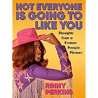 Not Everyone is Going to Like You: Thoughts From a Former People Pleaser Not Everyone is Going to Like You: Thoughts From a Former People Pleaser Audible Audiobook Paperback Kindle