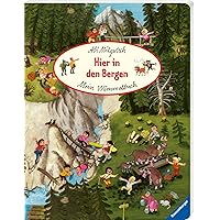 Mein Wimmelbuch: Hier in den Bergen Mein Wimmelbuch: Hier in den Bergen Board book