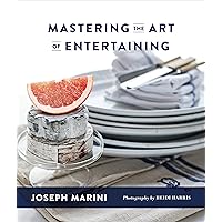 Mastering the Art of Entertaining Mastering the Art of Entertaining Hardcover Kindle