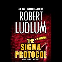 The Sigma Protocol The Sigma Protocol Audible Audiobook Kindle Hardcover Paperback Mass Market Paperback Audio, Cassette