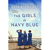 The Girls in Navy Blue: A Novel The Girls in Navy Blue: A Novel Kindle Audible Audiobook Paperback Audio CD