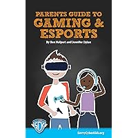 Parent's Guide to Gaming and Esports