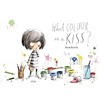 What colour is a kiss? What colour is a kiss? Paperback