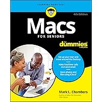 Macs For Seniors For Dummies, 4th Edition Macs For Seniors For Dummies, 4th Edition Paperback Kindle