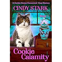 Cookie Calamity: A Paranormal Cozy Mystery (Cookie Corner Paranormal Cozy Mysteries Book 1) Cookie Calamity: A Paranormal Cozy Mystery (Cookie Corner Paranormal Cozy Mysteries Book 1) Kindle Audible Audiobook Paperback Audio CD