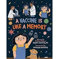 A Vaccine Is Like a Memory A Vaccine Is Like a Memory Hardcover Kindle