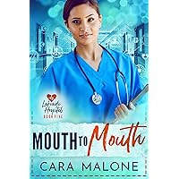 Mouth to Mouth: A Steamy Sapphic Medical Romance (Lakeside Hospital Book 5) Mouth to Mouth: A Steamy Sapphic Medical Romance (Lakeside Hospital Book 5) Kindle Paperback