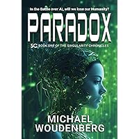 Paradox: Book One of The Singularity Chronicles