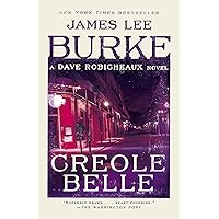 Creole Belle: A Dave Robicheaux Novel Creole Belle: A Dave Robicheaux Novel Kindle Audible Audiobook Hardcover Paperback Mass Market Paperback Audio CD Pocket Book