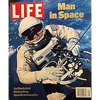 Man in Space: An Illustrated History from Sputnik to Columbia Man in Space: An Illustrated History from Sputnik to Columbia Paperback