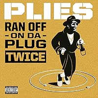 Ran off on Da Plug Twice [Explicit] Ran off on Da Plug Twice [Explicit] MP3 Music
