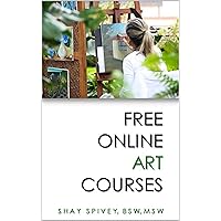 FREE Online Art Courses: Website Links Included FREE Online Art Courses: Website Links Included Kindle