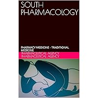 SOUTH PHARMACOLOGY: PHARMACY MEDICINE - TRADITIONAL MEDICINE