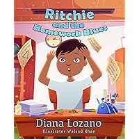 Ritchie and the Homework Blues Ritchie and the Homework Blues Kindle Paperback