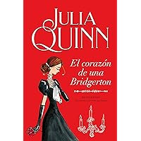 El corazón de una Bridgerton (Bridgerton 6) (Spanish Edition)