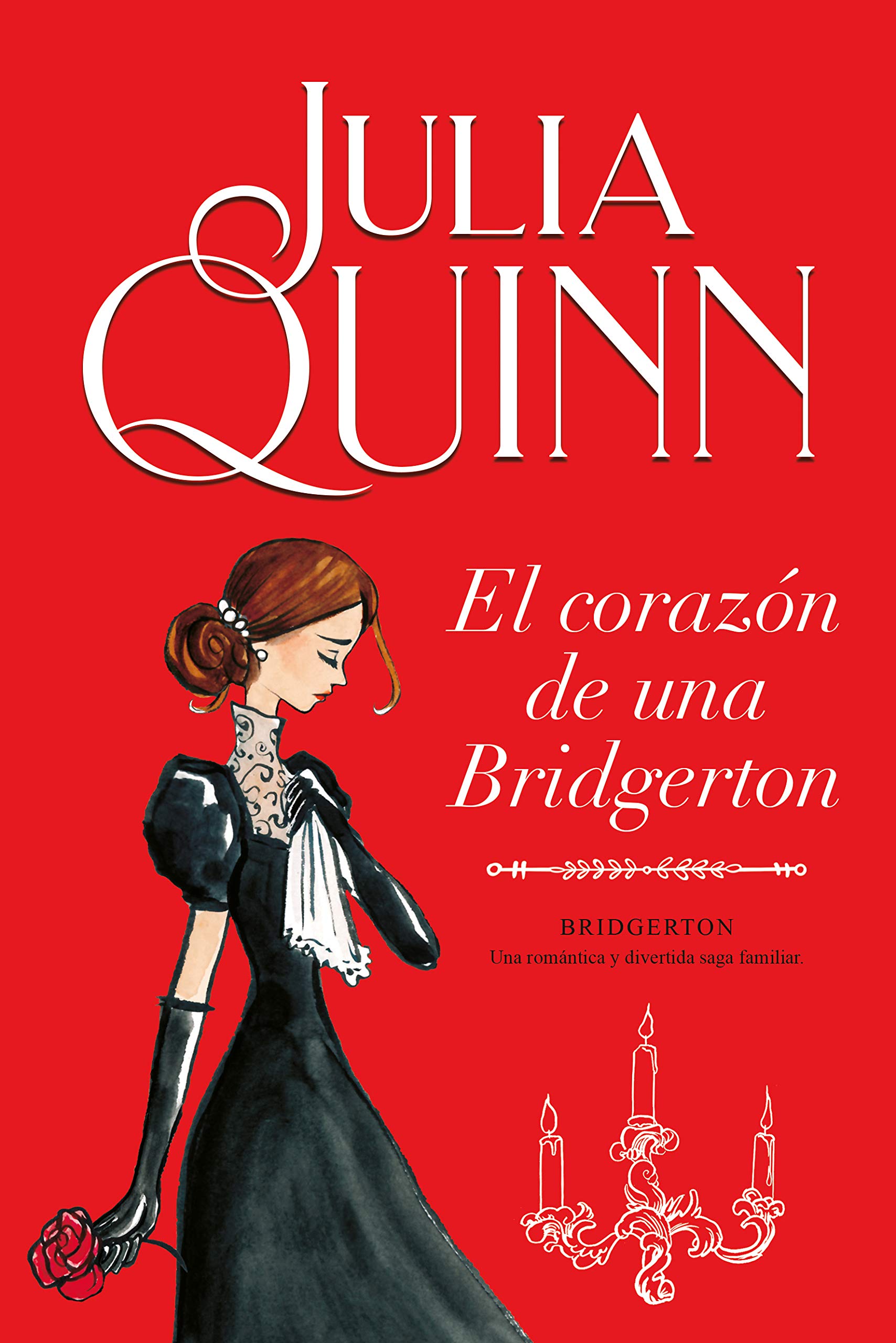 El corazón de una Bridgerton (Bridgerton 6) (Spanish Edition)