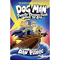 Dog Man: Twenty Thousand Fleas Under the Sea: A Graphic Novel (Dog Man #11): From the Creator of Captain Underpants