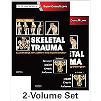 Skeletal Trauma: Basic Science, Management, and Reconstruction, 2-Volume Set (Browner, Skeletal Trauma) Skeletal Trauma: Basic Science, Management, and Reconstruction, 2-Volume Set (Browner, Skeletal Trauma) Hardcover