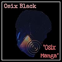 Osix Manga [Explicit] Osix Manga [Explicit] MP3 Music