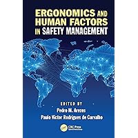 Ergonomics and Human Factors in Safety Management (Industrial and Systems Engineering Series) Ergonomics and Human Factors in Safety Management (Industrial and Systems Engineering Series) Kindle Hardcover Paperback