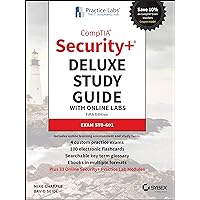 CompTIA Security+ Deluxe Study Guide with Online Labs: Exam SY0-601