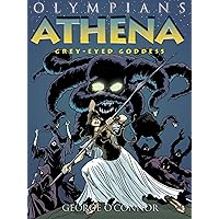 Olympians: Athena: Grey-Eyed Goddess (Olympians, 2) Olympians: Athena: Grey-Eyed Goddess (Olympians, 2) Paperback Kindle Hardcover