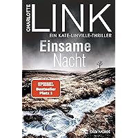 Einsame Nacht: Ein Kate-Linville-Thriller - Der SPIEGEL-Bestseller #1 (Die Kate-Linville-Reihe 4) (German Edition)