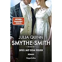 SMYTHE-SMITH. Spiel mit dem Feuer: Roman (German Edition)