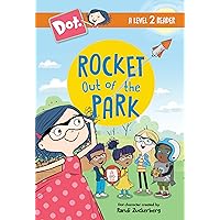 Rocket Out of the Park (Dot) Rocket Out of the Park (Dot) Hardcover Paperback