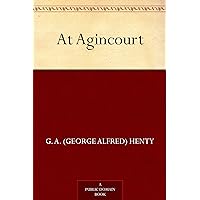 At Agincourt At Agincourt Kindle Paperback Audible Audiobook Hardcover Audio CD