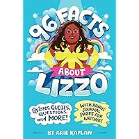 96 Facts About Lizzo: Quizzes, Quotes, Questions, and More! With Bonus Journal Pages for Writing! 96 Facts About Lizzo: Quizzes, Quotes, Questions, and More! With Bonus Journal Pages for Writing! Paperback