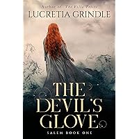 The Devil's Glove: A Spellbinding Historical Novel of The Salem Witch Trials The Devil's Glove: A Spellbinding Historical Novel of The Salem Witch Trials Kindle Paperback Hardcover