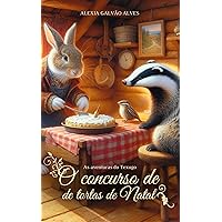 O concurso de tortas de Natal : As aventuras do Texugo (Portuguese Edition)