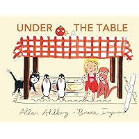 Under the Table Under the Table Hardcover Paperback